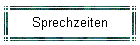 Sprechzeiten